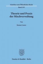 Theorie und Praxis der Mischverwaltung.