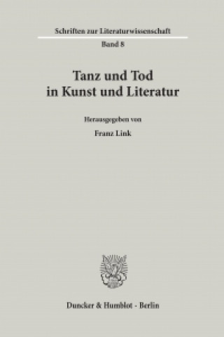 Tanz und Tod in Kunst und Literatur.