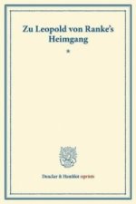 Zu Leopold von Ranke's Heimgang.