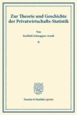 Zur Theorie und Geschichte der Privatwirtschafts-Statistik.