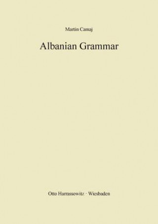 Albanian Grammar with Exercises, Chrestomathy and Glossaries