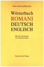 Wörterbuch Romani - Deutsch - Englisch für den südosteuropäischen Raum