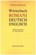 Wörterbuch Romani - Deutsch - Englisch für den südosteuropäischen Raum