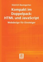 Kompakt im Doppelpack: HTML und JavaScript