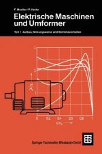 Elektrische Maschinen und Umformer. Tl.1