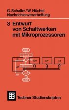 Nachrichtenverarbeitung 3, Entwurf von Schaltwerken mit Mikroprozessoren