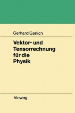 Vektor- und Tensorrechnung fur die Physik