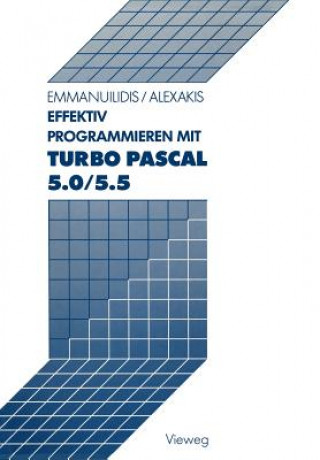 Effektiv Programmieren mit Turbo Pascal 5.0/5.5