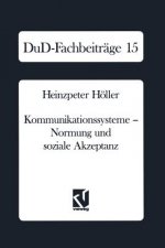 Kommunikationssysteme - Normung und soziale Akzeptanz