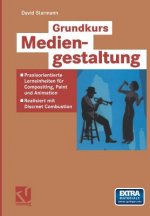Grundkurs Mediengestaltung, m. DVD-ROM