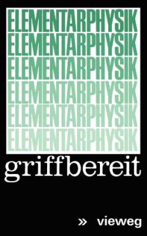 Elementarphysik griffbereit