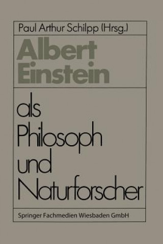 Albert Einstein Als Philosoph Und Naturforscher