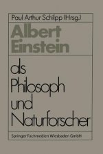 Albert Einstein Als Philosoph Und Naturforscher