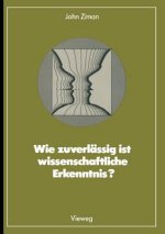 Wie Zuverl ssig Ist Wissenschaftliche Erkenntnis?