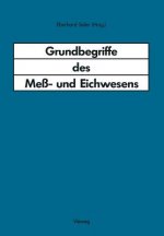 Grundbegriffe des Meß- und Eichwesens