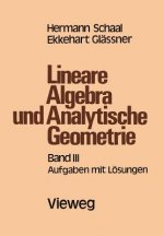Lineare Algebra und Analytische Geometrie. Tl.3