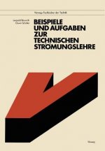 Beispiele und Aufgaben zur Technischen Stromungslehre