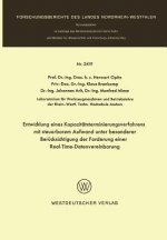 Entwicklung Eines Kapazit tsterminierungsverfahrens Mit Steuerbarem Aufwand Unter Besonderer Ber cksichtigung Der Forderung Einer Real-Time-Datenverar