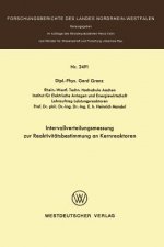 Intervallverteilungsmessung Zur Reaktivit tsbestimmung an Kernreaktoren