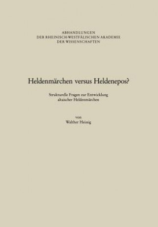 Heldenmearchen versus Heldenepos?