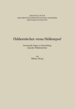 Heldenmearchen versus Heldenepos?