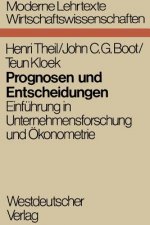 Prognosen Und Entscheidungen