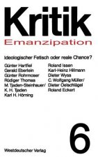Emanzipation -- Ideologischer Fetisch Oder Reale Chance?