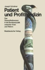 Patient Und Profitmedizin