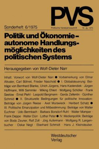 Politik Und  konomie -- Autonome Handlungsm glichkeiten Des Politischen Systems