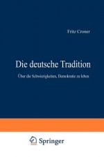 Die Deutsche Tradition