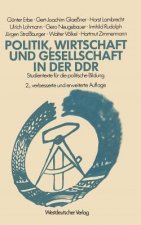 Politik, Wirtschaft und Gesellschaft in der DDR