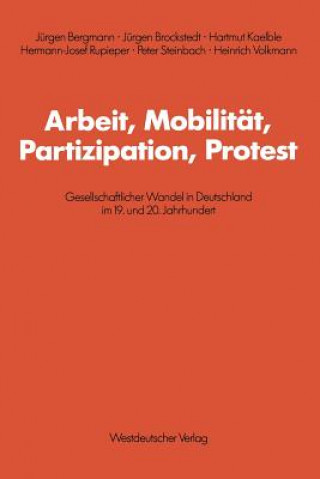 Arbeit, Mobilit t, Partizipation, Protest