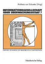 Informationsgesellschaft Oder Uberwachungsstaat?
