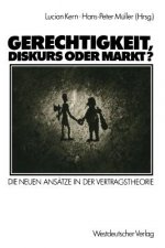Gerechtigkeit, Diskurs Oder Markt?