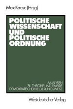 Politische Wissenschaft und Politische Ordnung