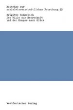 Wille Zur Herrschaft Und Der Hunger Nach Gl ck