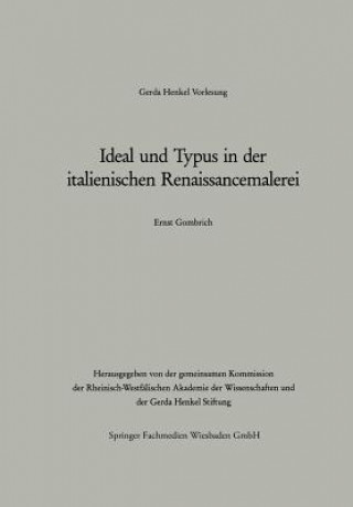 Ideal Und Typus in Der Italienischen Renaissancemalerei