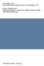 Psychotherapie Zwischen Mythologisierung Und Entzauberung