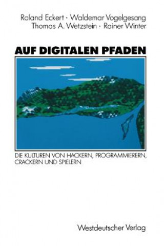 Auf Digitalen Pfaden