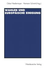 Wahlen Und Europ ische Einigung