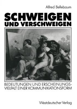 Schweigen Und Verschweigen