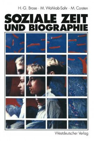 Soziale Zeit Und Biographie