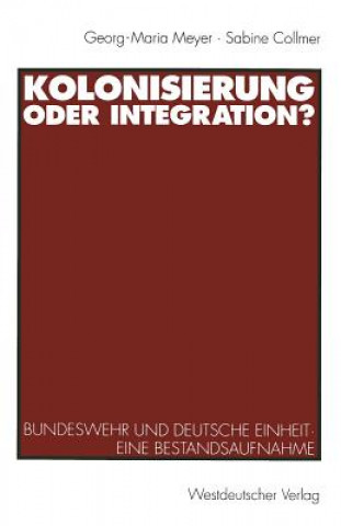Kolonisierung Oder Integration?