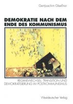Demokratie Nach Dem Ende Des Kommunismus