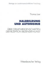 Halbbildung Und Autonomie