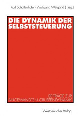 Die Dynamik der Selbststeuerung