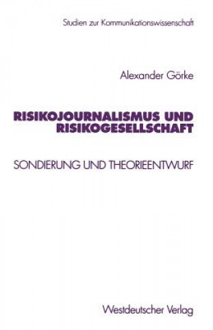 Risikojournalismus Und Risikogesellschaft