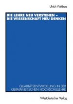 Lehre Neu Verstehen - die Wissenschaft Neu Denken