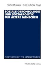 Soziale Gerontologie und Sozialpolitik fur Altere Menschen