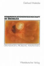 Kommunikationswissenschaft im Uberblick